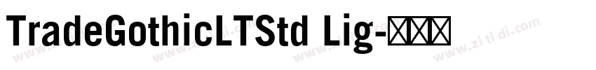 TradeGothicLTStd Lig字体转换